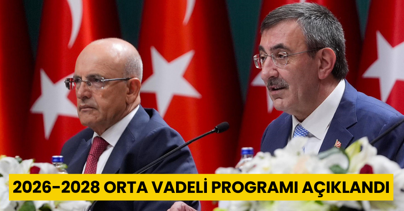 2026-2028 Orta Vadeli Programı açıklandı