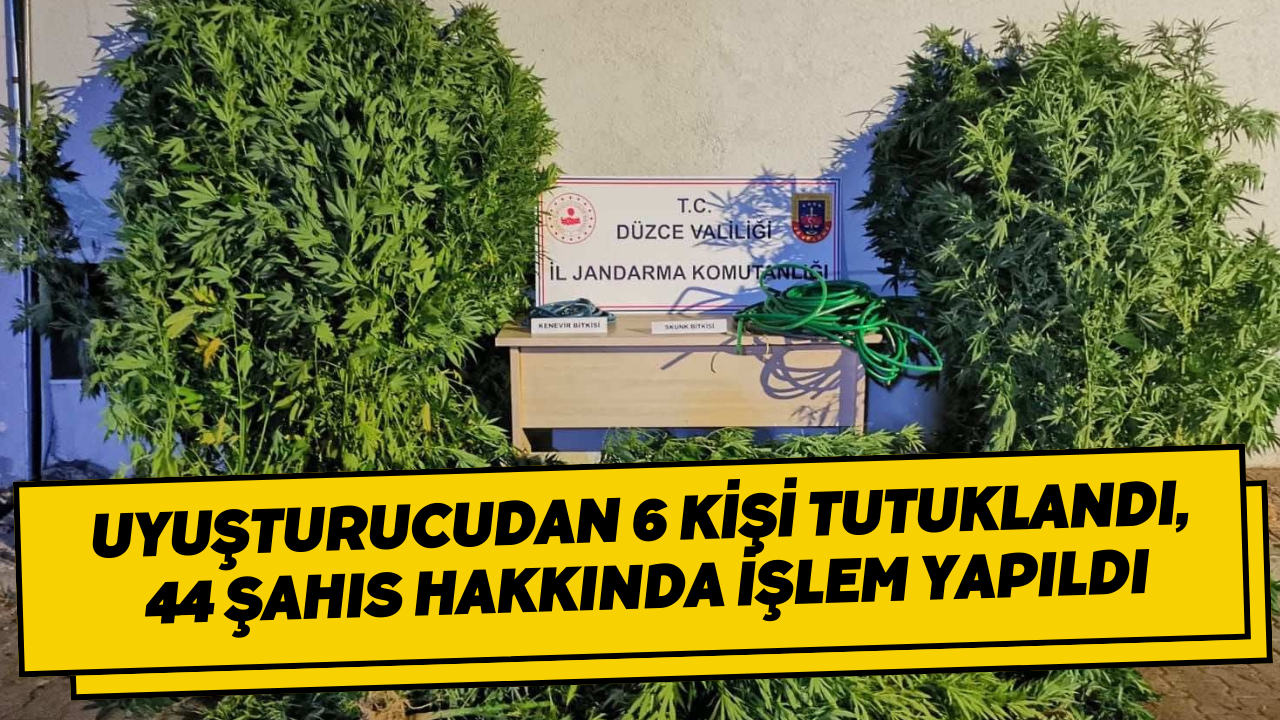 Uyuşturucudan 6 Kişi Tutuklandı, 44 Şahıs Hakkında İşlem Yapıldı