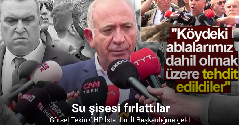 CHP İstanbul İl Başkanlığına gelen Gürsel Tekin’e su şisesi fırlattılar
