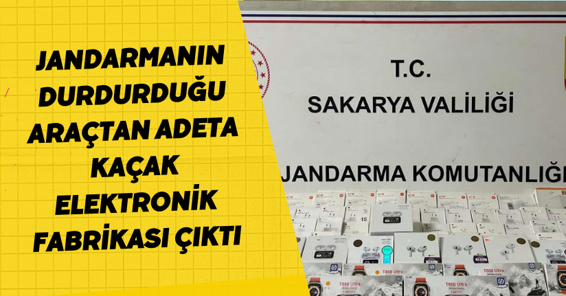 Jandarmanın durdurduğu araçtan adeta kaçak elektronik fabrikası çıktı