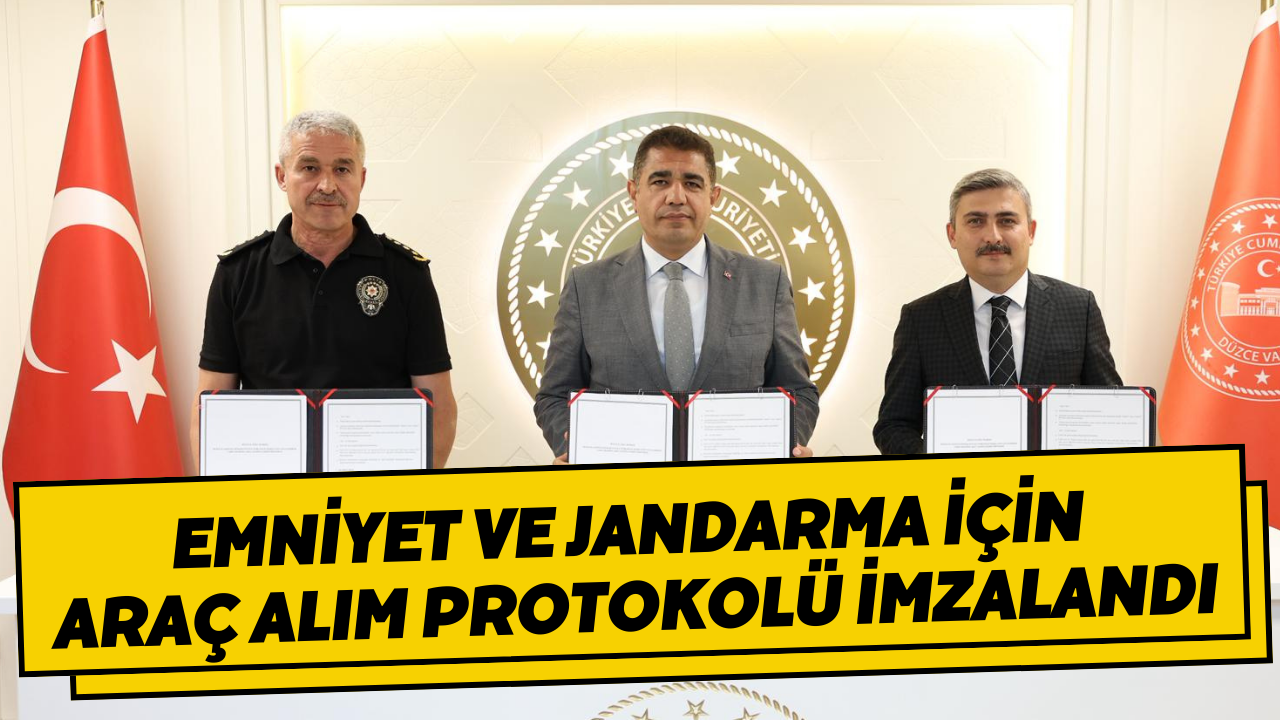 Emniyet ve Jandarma İçin Araç Alım Protokolü İmzalandı