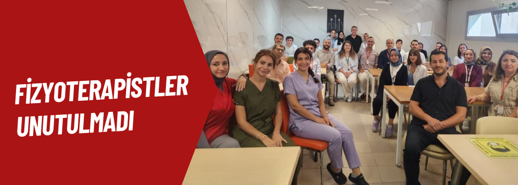 Fizyoterapistler Unutulmadı