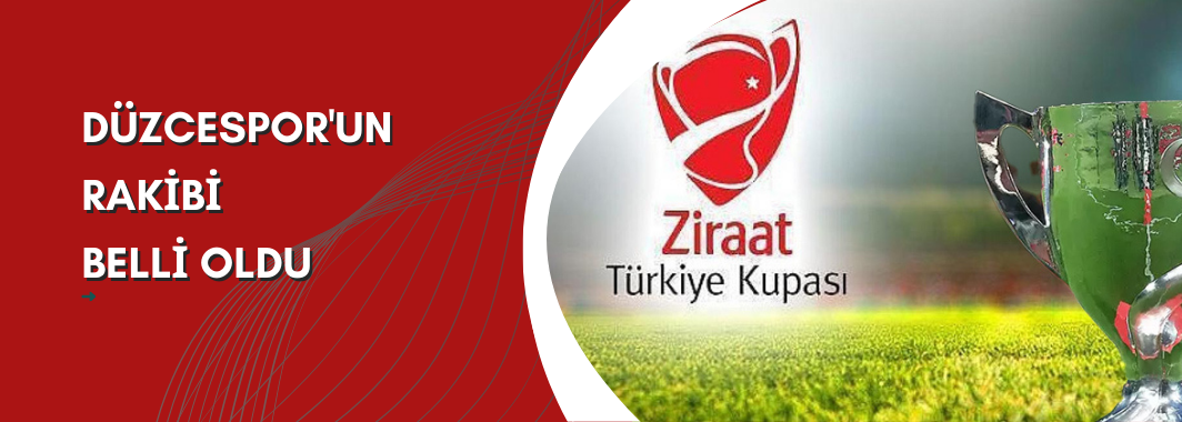 Düzcespor'un Rakibi Belli Oldu