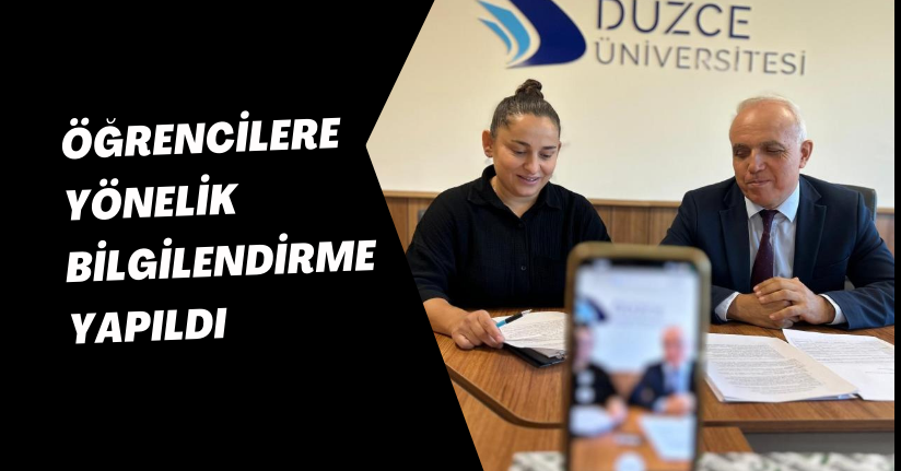 Öğrencilere yönelik bilgilendirme yapıldı