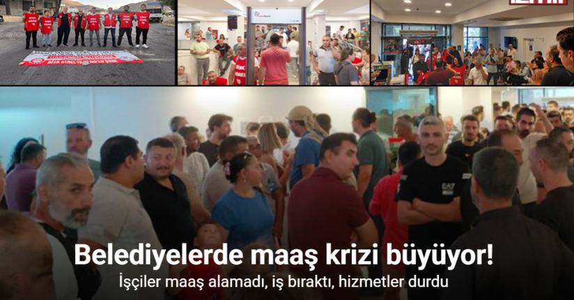 İzmir’de belediyelerde maaş krizi büyüyor