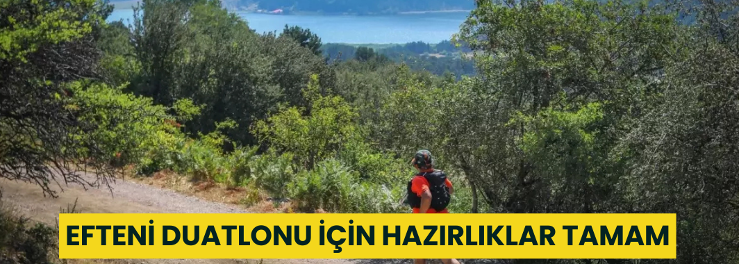  Düzce’de Efteni Duatlonu için hazırlıklar tamam