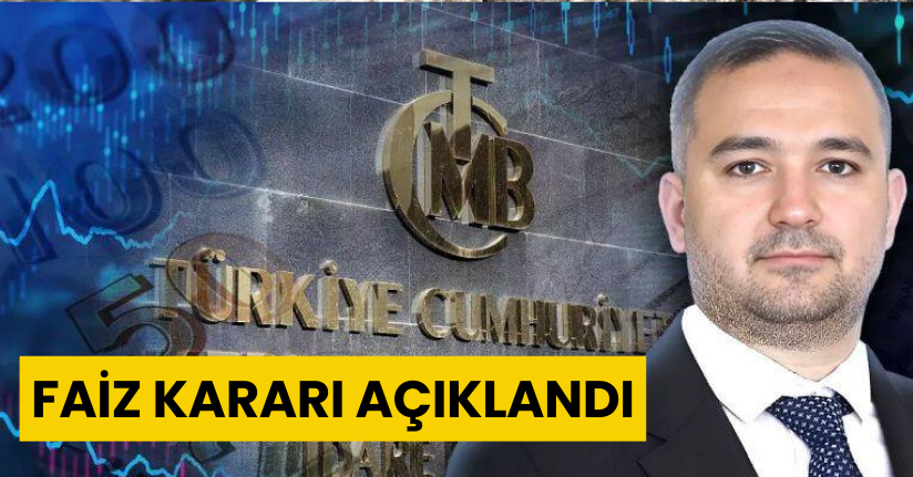 Faiz Kararı Açıklandı