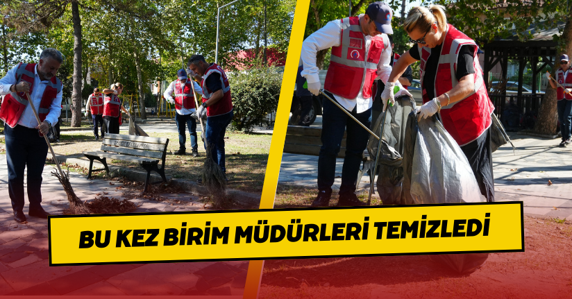 Belediye Müdürleri temizlik Yaptı