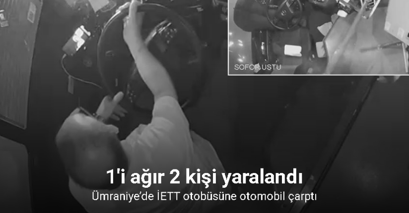 Ümraniye’deki korkunç kazanın görüntüleri ortaya çıktı