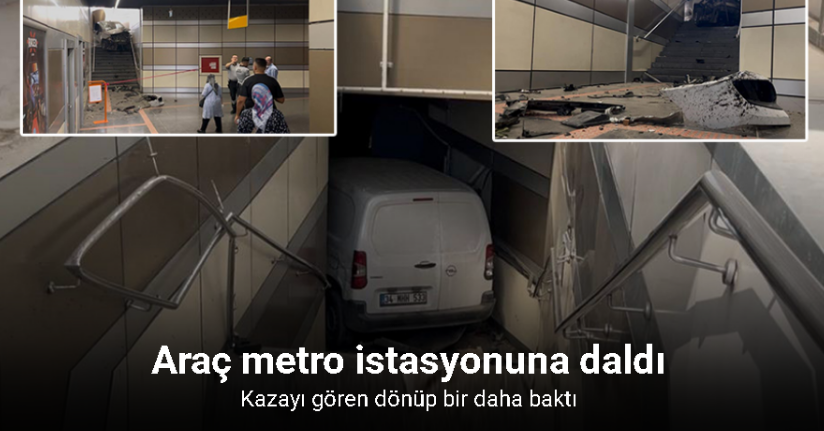 Hafif ticari aracıyla metro istasyonuna daldı