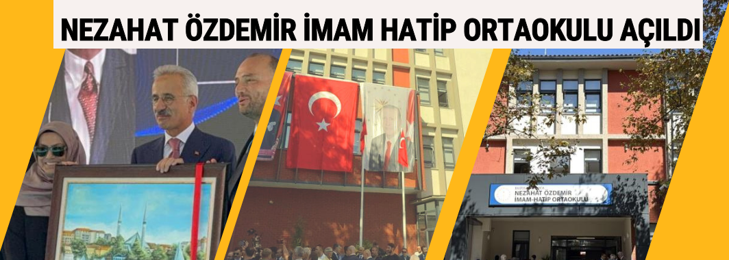 Düzce Nezahat Özdemir İmam Hatip Ortaokulu törenle açıldı