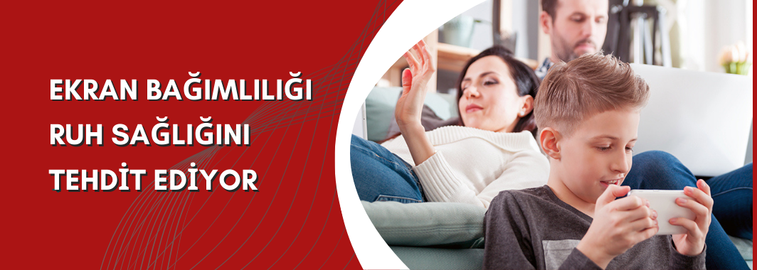 Ekran bağımlılığı ruh sağlığını tehdit ediyor