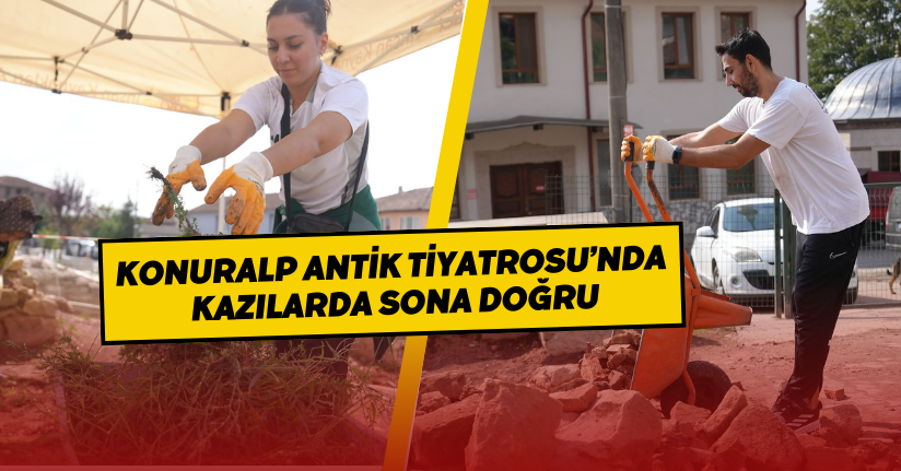 Konuralp Antik Tiyatrosu’nda Kazılarda Sona Doğru
