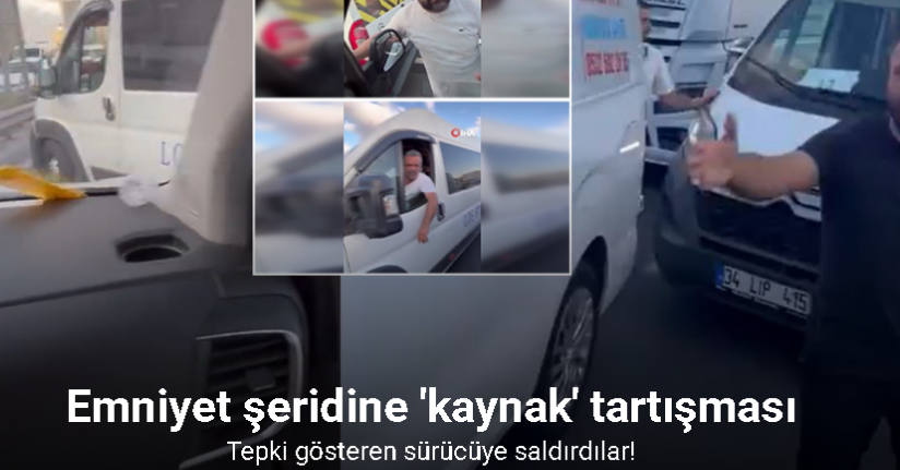 Emniyet şeridinden kaynak yaptılar, tepki gösteren sürücüye saldırdılar