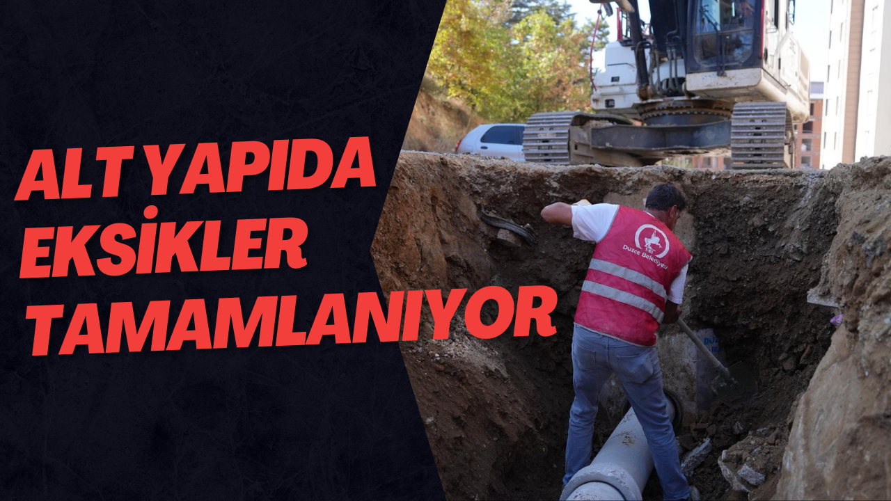 Alt Yapıda Eksikler Tamamlanıyor