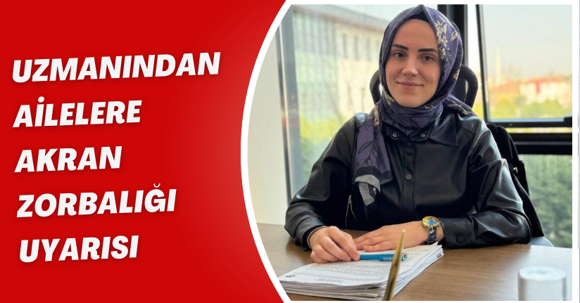 Uzmanından ailelere ‘akran zorbalığı’ uyarısı