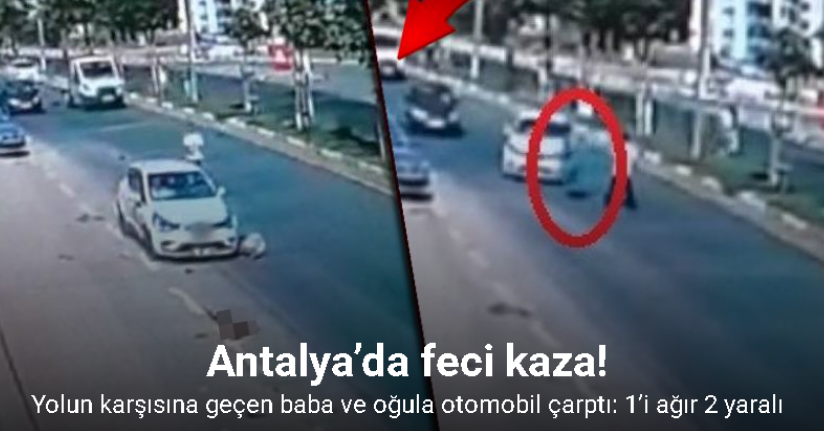 Kucağına aldığı oğluyla yolun karşısına geçerken otomobil çarptı: 1’i ağır 2 yaralı