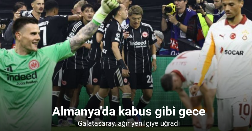 UEFA Şampiyonlar Ligi: Eintracht Frankfurt: 5 - Galatasaray: 1