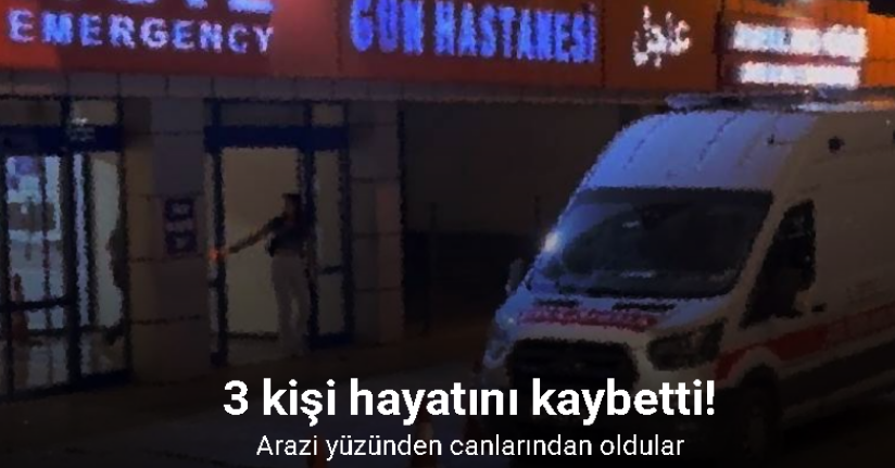 Gaziantep’te akraba aileler arasında 