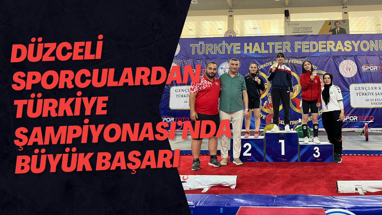 Düzceli Sporculardan Türkiye Şampiyonası’nda Büyük Başarı