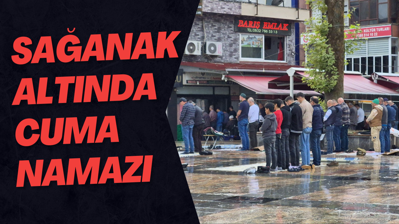 Sağanak Altında Cuma Namazı