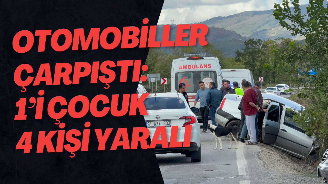 Otomobiller Çarpıştı: 1’i Çocuk 4 Kişi Yaralı