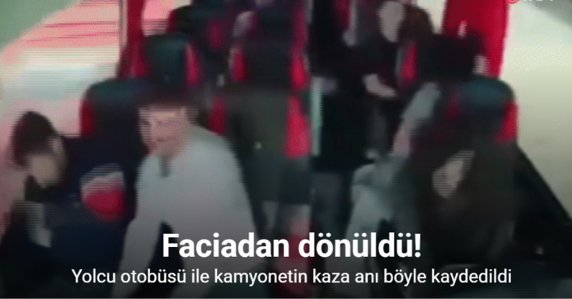 Yolcu otobüsü ile kamyonetin kaza anı kamerada