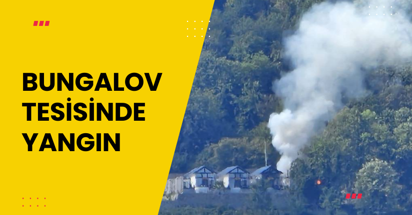 Bungalov tesisinde yangın