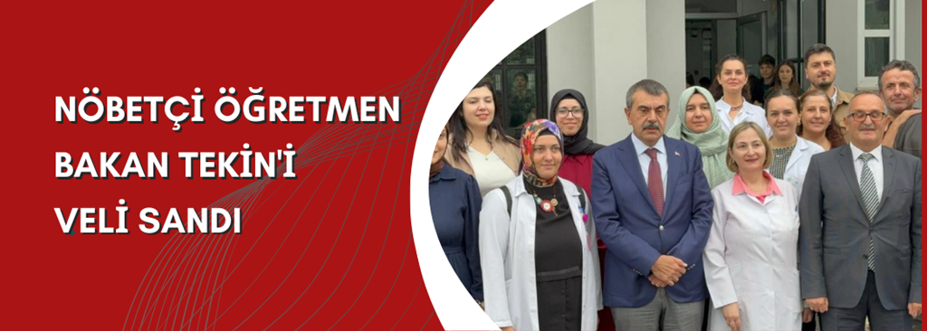 Habersiz Ziyaret: Nöbetçi Öğretmen Bakan Tekin'i Veli Sandı