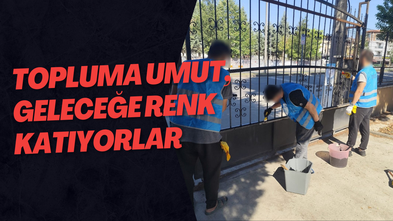 Topluma Umut, Geleceğe Renk Katıyorlar