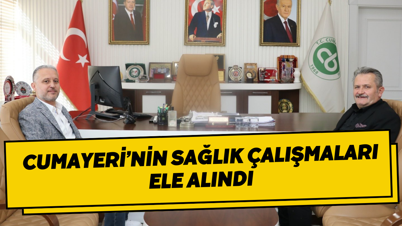 Cumayeri’nin Sağlık Çalışmaları Ele Alındı