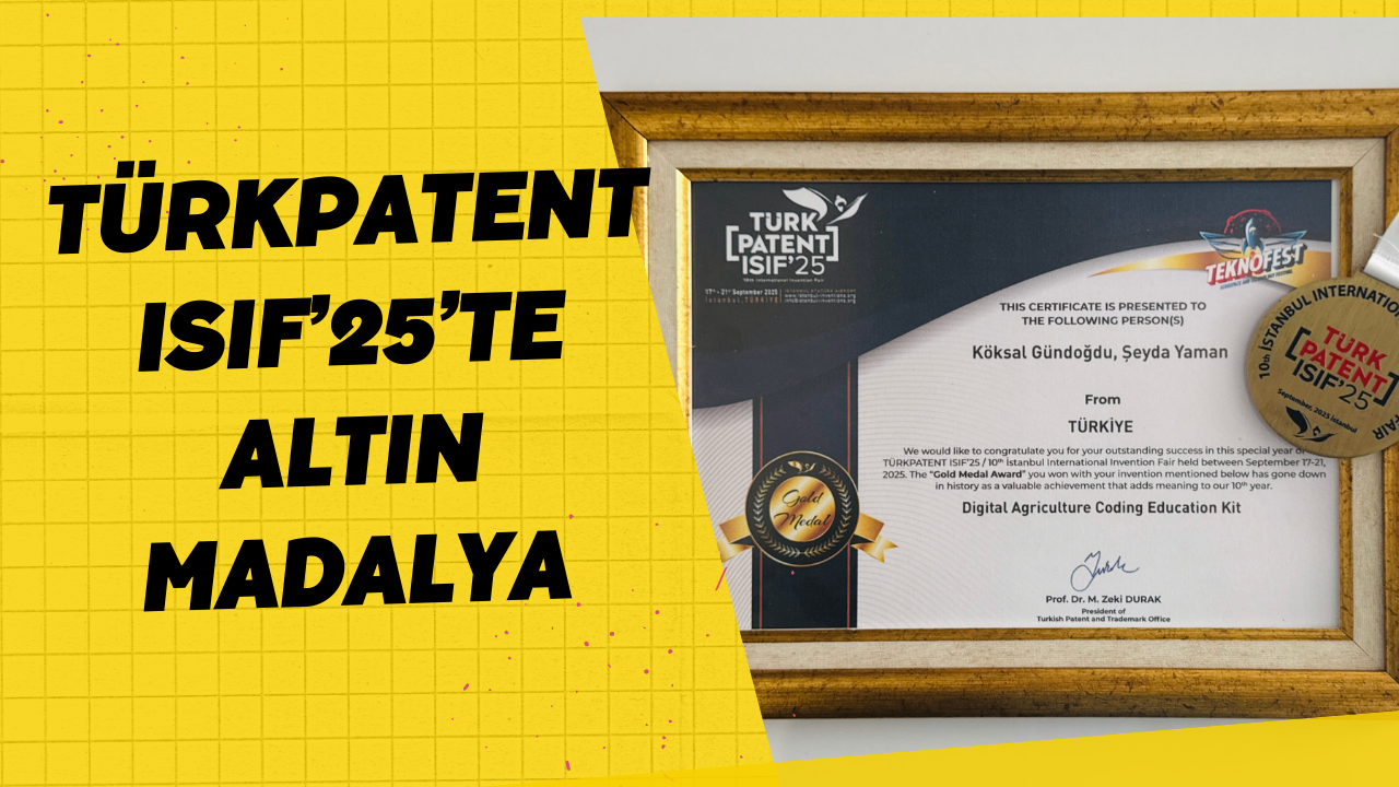 TÜRKPATENT ISIF’25’te Altın Madalya
