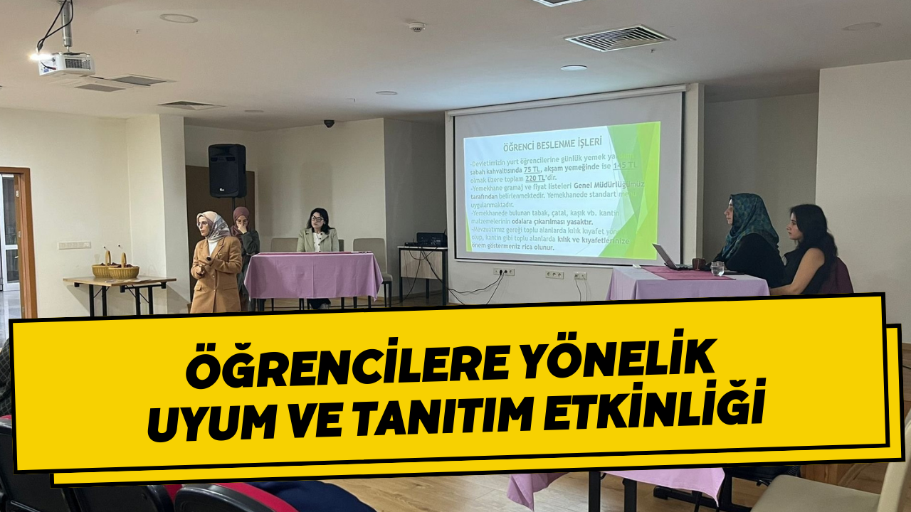 Öğrencilere Yönelik Uyum ve Tanıtım Etkinliği