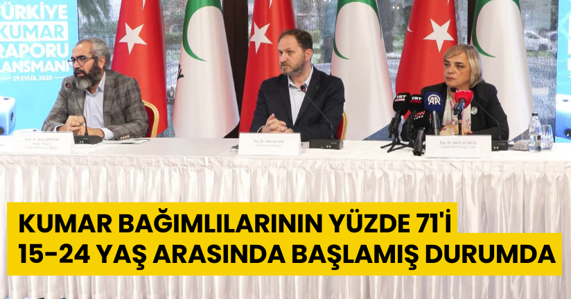 Yeşilay Genel Başkanı Dinç: Kumar bağımlılarının yüzde 71'i 15-24 yaş arasında başlamış durumda