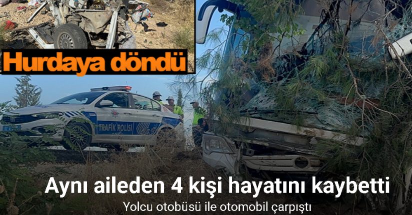 Adıyaman’da feci kaza: 4 ölü, 1 yaralı