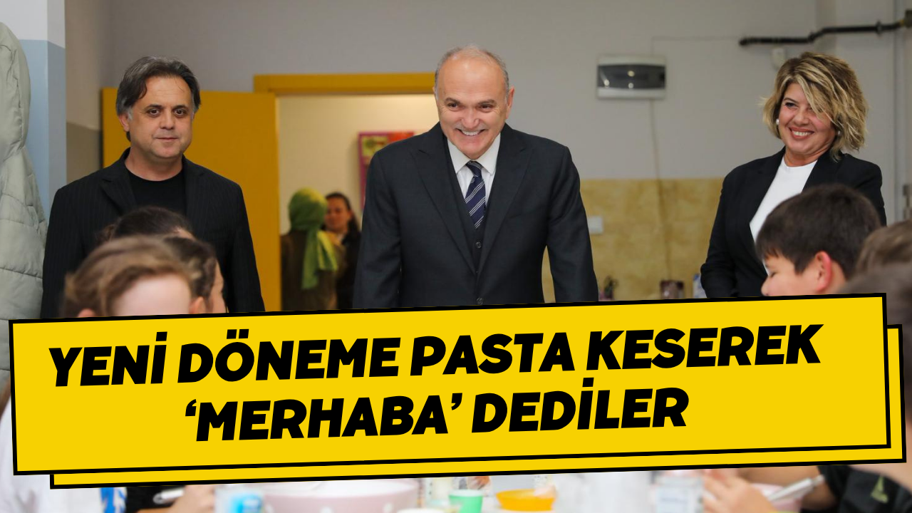 Yeni Döneme Pasta Keserek ‘Merhaba’ Dediler