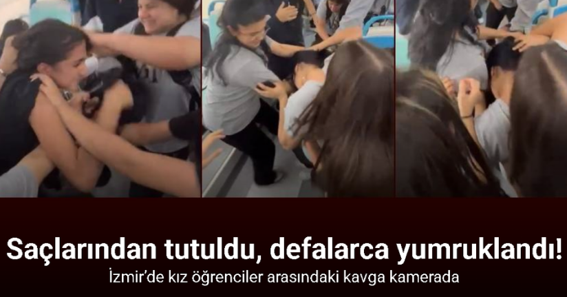 İzmir’de kız öğrenciler arasındaki kavga kamerada