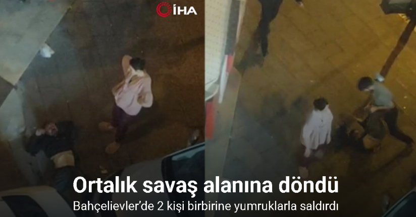 Bahçelievler’de 2 kişi birbirine yumruklarla saldırdı: O anlar kameraya yansıdı