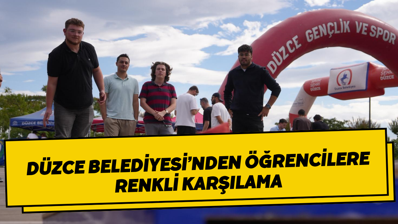 Düzce Belediyesi’nden Öğrencilere Renkli Karşılama