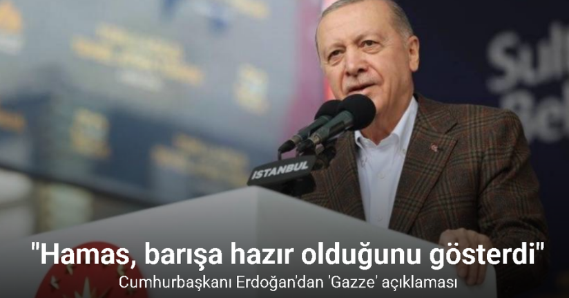Cumhurbaşkanı Erdoğan: 