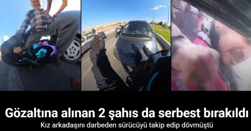 Trafikteki kavgada gözaltına alınan 2 şahıs serbest bırakıldı