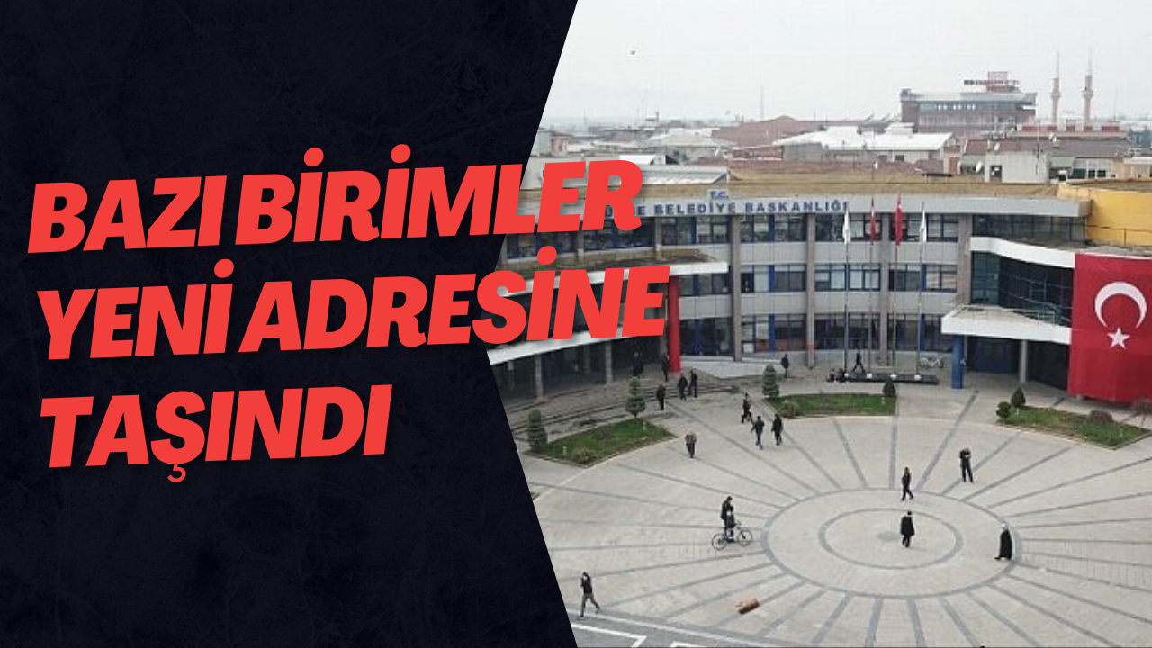 Bazı Birimler Yeni Adresine Taşındı