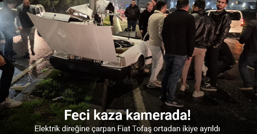 Kazada Fiat Tofaş ortadan ikiye ayrıldı: 1 yaralı
