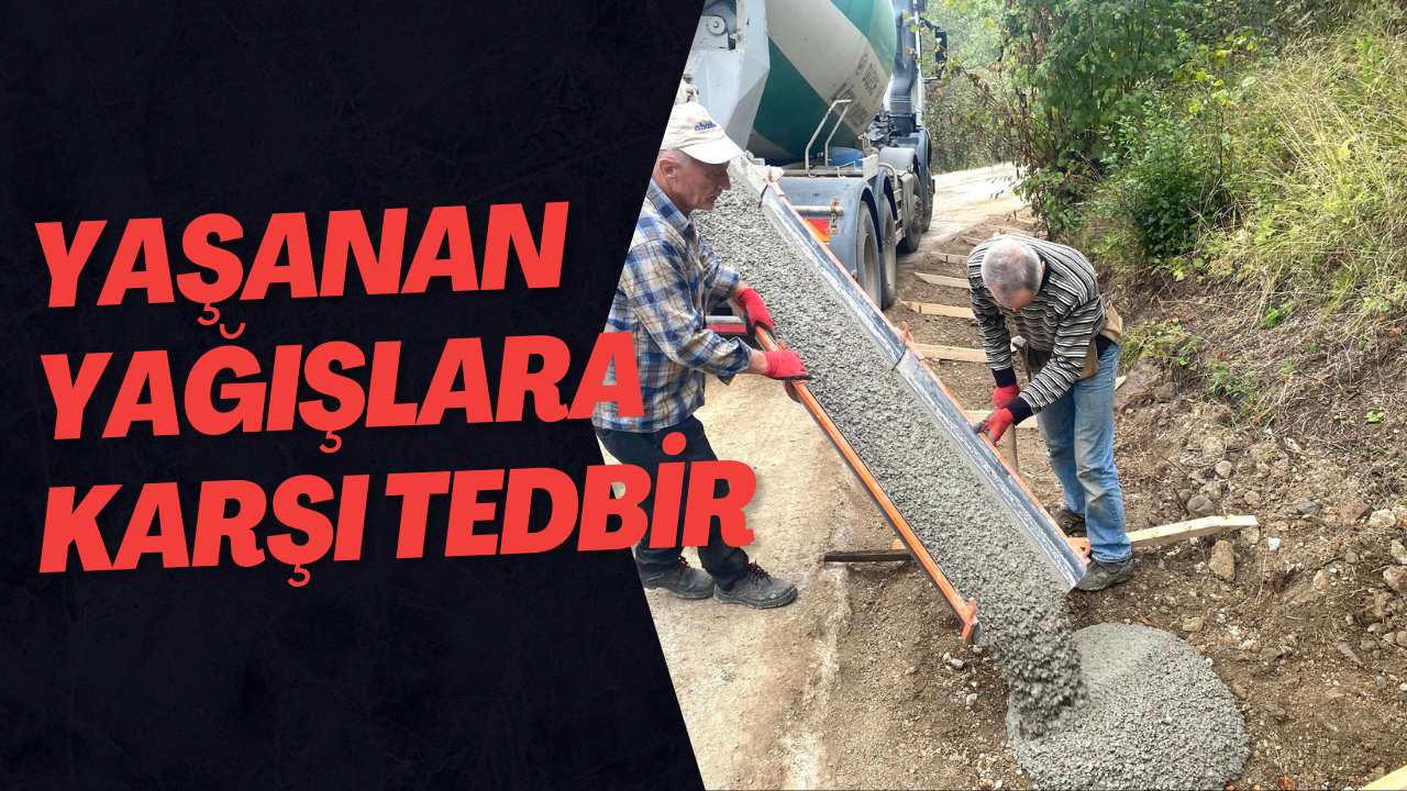 Yaşanan Yağışlara Karşı Tedbir
