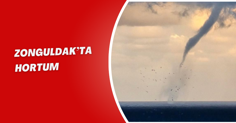 Zonguldak’ta hortum