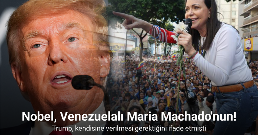 Nobel Barış Ödülü, Venezuelalı muhalif lider Maria Machado’ya verildi