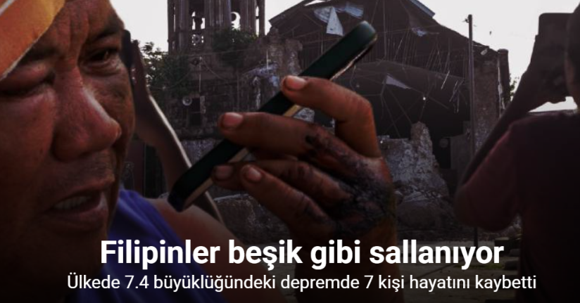 Filipinler’de 7.4 büyüklüğündeki depremde 7 kişi hayatını kaybetti