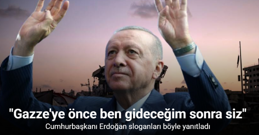 Cumhurbaşkanı Erdoğan: 