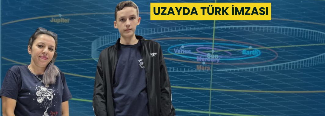 Uzayda Türk imzası