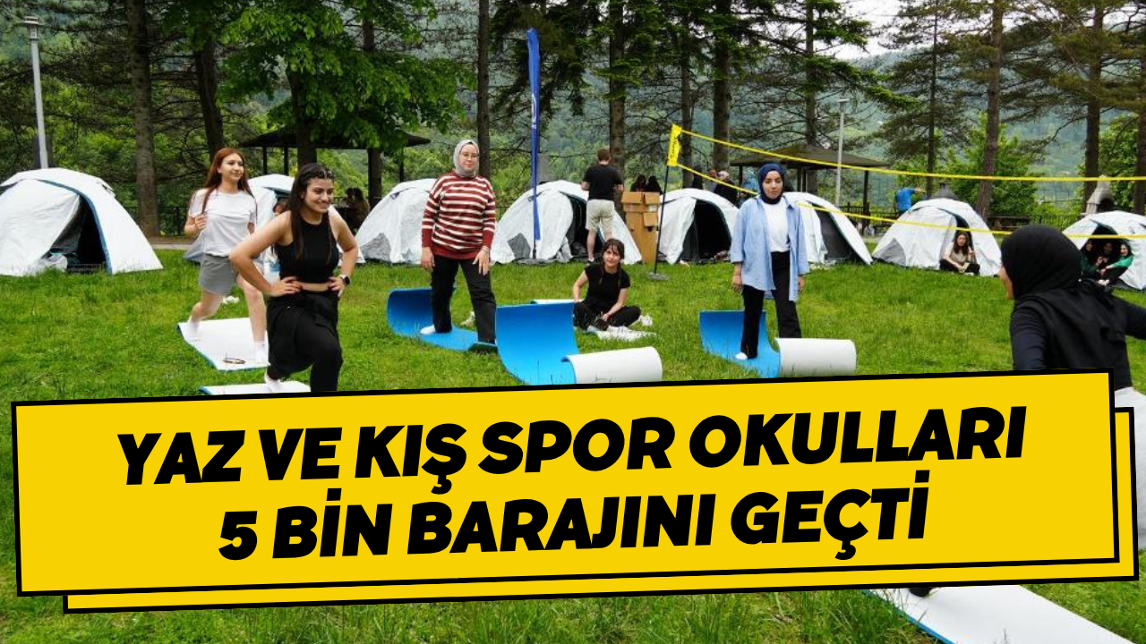 Yaz Ve Kış Spor Okulları 5 Bin Barajını Geçti